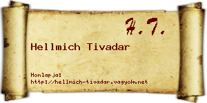 Hellmich Tivadar névjegykártya